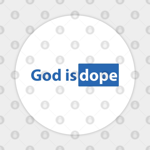 God Is Dope Magnet by Vanilla Susu